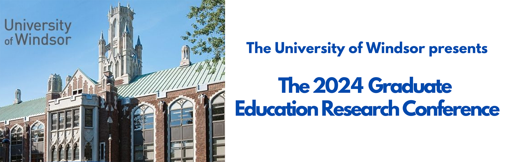 The University of Windsor presents The 2024 Graduate Education Research Conference